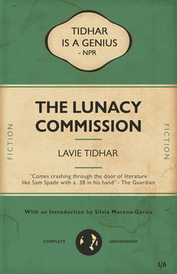The Lunacy Commission - Tidhar, Lavie