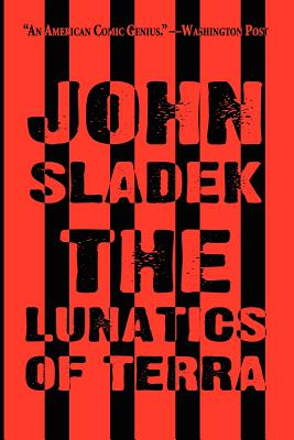 The Lunatics of Terra - Sladek, John