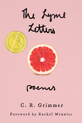 The Lyme Letters: Poems - Grimmer, C R