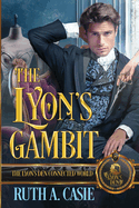 The Lyon's Gambit: The Lyon's Den Connected World