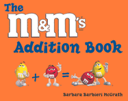 The M&M's Addition Book - McGrath, Barbara Barbieri