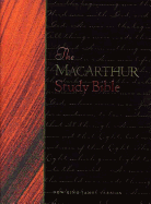 The MacArthur Study Bible - MacArthur, John F, Dr., Jr., and Macarther Study