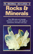 The Macdonald Encyclopaedia of Rocks and Minerals