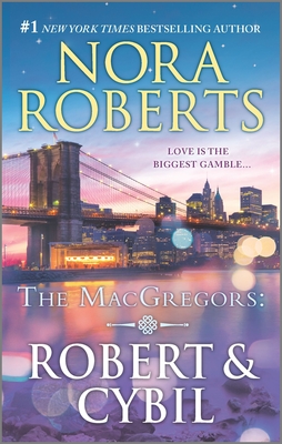 The Macgregors: Robert & Cybil - Roberts, Nora