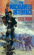 The Machiavelli Interface #3 - Perry, Steve, Dr.