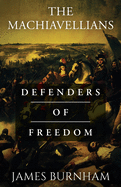 The Machiavellians, Defenders of Freedom