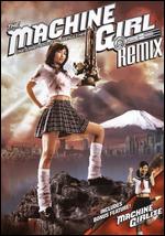 The Machine Girl [Remix Edition] - Noboru Iguchi