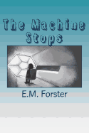 The Machine Stops