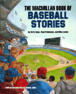 The MacMillan Book of Baseball Stories - Egan, Terry Friedmann