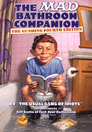 The Mad Bathroom Companion - Ficarra, John (Editor)