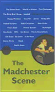 The Madchester Scene