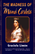 The Madness of Mama Carlota