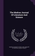 The Madras Journal Of Literature And Science