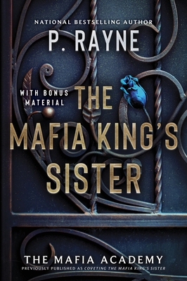 The Mafia King's Sister - Rayne, P