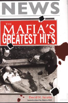 The Mafia's Greatest Hits - Jacobs, David H