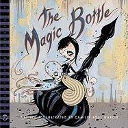 The Magic Bottle: A Blab! Storybook