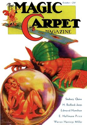 The Magic Carpet, Vol. 3, No 4 (October 1933) - Wright, Farnsworth, and Quinn, Seabury (Contributions by), and Hamilton, Edmond (Contributions by)