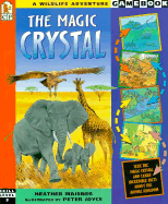 The Magic Crystal: A Choose-Your-Challenge Gamebook