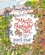 The Magic Faraway Tree: Silky's Story