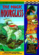 The Magic Hourglass: A Time-Travel Adventure Game - Maisner, Heather