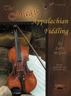 The Magic Of Appalachian Fiddling - McCabe, Larry