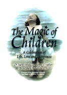 The Magic of Children - Freed, Mark, and Freed, and Safian, Robert D