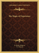 The Magic of Experience