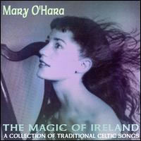 The Magic of Ireland - Mary O'Hara