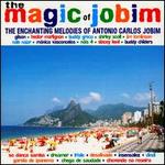 The Magic of Jobim: The Enchanting Melodies of Antonio Carlos Jobim