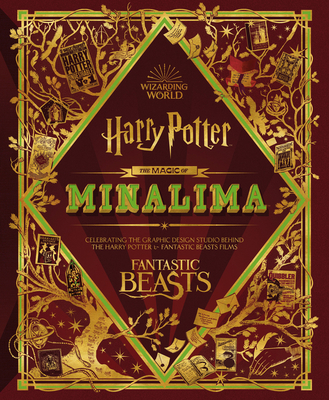 The Magic of MinaLima - MinaLima, and Denton, Nell