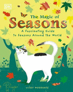 The Magic of Seasons: A Fascinating Guide to Seasons Around the World