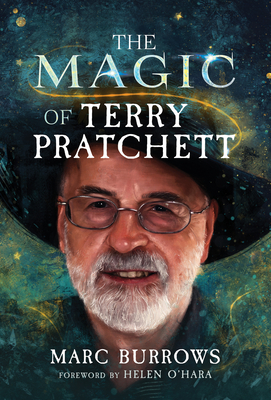 The Magic of Terry Pratchett - Burrows, Marc