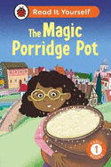 The Magic Porridge Pot: Read It Yourself - Level 1 Early Reader