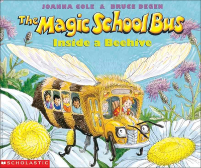 The Magic School Bus Inside a Beehive - Cole, Joanna