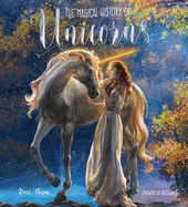 The Magical History of Unicorns