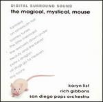The Magical, Mystical, Mouse