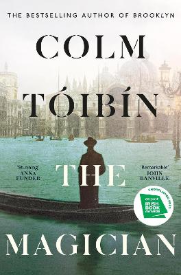 The Magician: Winner of the Rathbones Folio Prize - Tibn, Colm