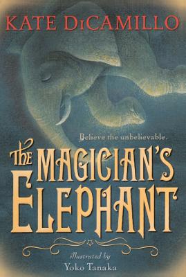 The Magician's Elephant - DiCamillo, Kate