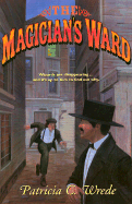 The Magician's Ward - Wrede, Patricia C