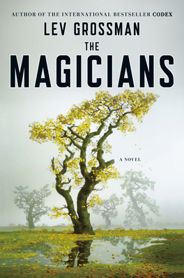 The Magicians - Grossman, Lev