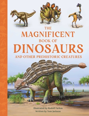 The Magnificent Book of Dinosaurs - Jackson, Tom