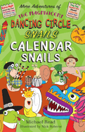 The Magnificent Dancing Circle Snails. Calendar Snails!