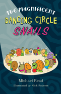 The Magnificent Dancing Circle Snails