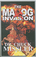 The Magog Invasion - Missler, Chuck, Dr.