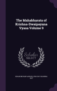 The Mahabharata of Krishna-Dwaipayana Vyasa Volume 9