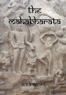 The Mahabharata - N V, Kasturi