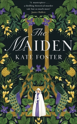 The Maiden: Winner of the Bloody Scotland Crime Debut of the Year 2023 - Foster, Kate