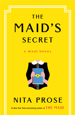 The Maid's Secret: A Maid Novel - Prose, Nita