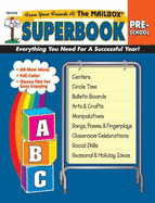 The Mailbox Superbook, Preschool: Your Complete Resource for an Entire Year of Preschool Success!
