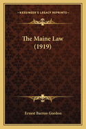 The Maine Law (1919)